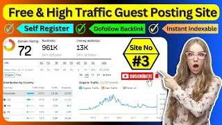 Free & High DA Guest Posting Site - Dofollow Guest Blogging Website Self Registration #guestposting