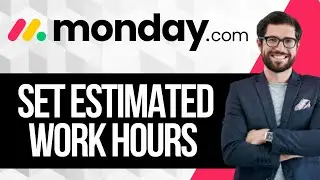 How to Set up Priority Levels and Estimated Work Hours in Monday.com