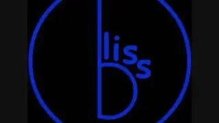 Bliss - Break Down Symphony.