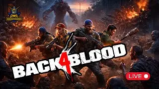 The Calm Before the Horde! | Back 4 Blood (LIVE)