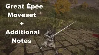 Elden Ring - Great &Eacute;p&eacute;e Moveset
