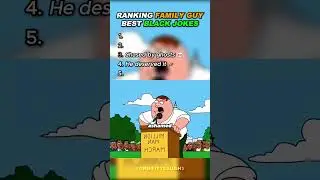 Ranking family Guy Best Black Jokes