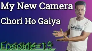 Mera New Camera kho Gaiya  Q&S=15 #TechnicalwithPraahant
