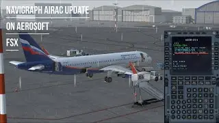 Обновление Airac на Airbus A320 от Aerosoft в #FSX #P3D 