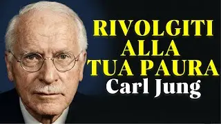 Non Puoi Cambiare Finché Non DIVENTI Ciò Che TEMI | Carl Jung