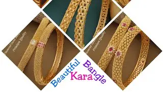 Beautiful Bangles kara Designs #jwellery #bangles