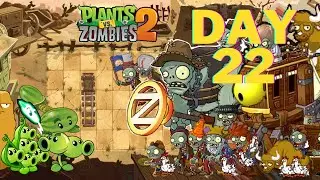Plants vs Zombies 2 Walkthrough : Wild West Day 22 (2023)