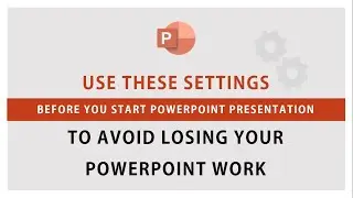 Use these settings to avoid losing your PowerPoint work | AutoRecovery/Autosave