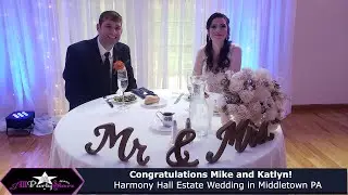 Harrisburg Wedding DJ Review, Wedding @ Harmony Hall Estate Middletown, Wedding DJ Harrisburg PA