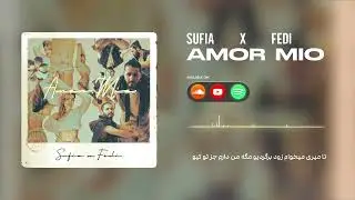 Sufia ft Fedi - Amor Mio