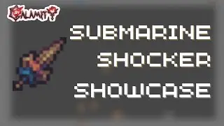 Submarine Shocker - Terraria Calamity Mod (Simple Weapon Showcase)