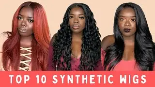 THESE WIGS ARE LIT! 🔥 MY TOP 10 SYNTHETIC WIGS OF ALL TIME! | AFFORDABLE WIGS UNDER $50!