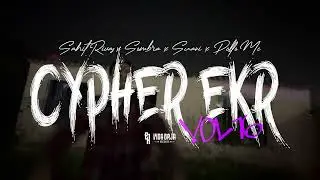 CYPHER EKR VOL.16 - EKR Gang, Sombra, Sahit Rivas, Suani, Pollo Mc (Video Oficial)