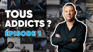Tous addicts ? épisode 1 - Comment aider une personne dépendante ?