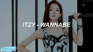 ITZY (있지) - WANNABE (Easy Lyrics)