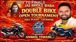 🔴Live || Wayto final 🏆 ||Toll Plaza Double Bike |LUCKNOW |