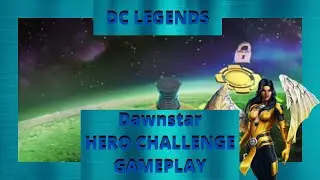 DC Legends: Dawnstar Hero Challenge | Gameplay #2 - Tytan Solarspike Gaming