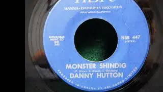 Danny Hutton &ndash; Monster Shindig 1965