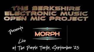 Live Electronic set from Morph at the Purple Turtle Electronic Music Open Mic in Reading 21-9-25