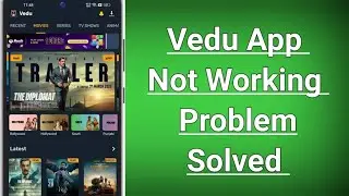 Vedu App Not Working Problem Solve