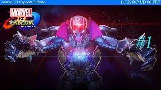 Marvel vs Capcom Infinite PC Gameplay Walkthrough Part 1 - No Commentary [2160P 60FPS]