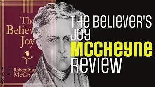 The Believer's Joy by R.M.  McCheyne Review