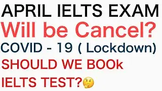 IELTS EXAM WILL BE CANCELED? April & may Ielts test | #IELTS #IDP should we fill IELTS Exam Now ? #$