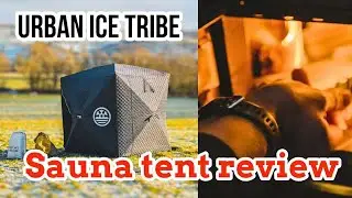 Urban Ice Tribe sauna tent quick review