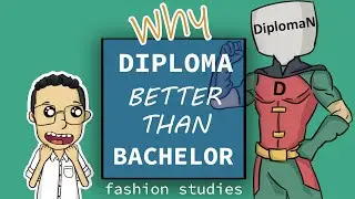 Why choose Diploma over Bachelor (Fashion Studies)