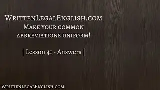 Improve your professional English writing skills 41: Make you common abbreviations uniform! Answers