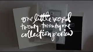 One Little Word&reg; 2021 | Collection Preview