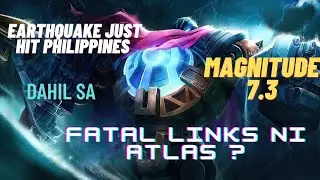 EARTHQUAKE HITS PHILIPPINES DAHIL SA FATAL LINKS NI ATLAS?