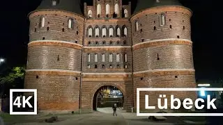[4K 60FPS] L&uuml;beck walking tour at night - Holstentor, Breite Stra&szlig;e, Untertrave