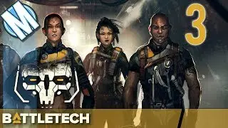 BATTLETECH Part 3 - Business as usual