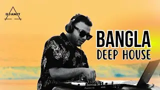 Bangla Deep House || Sunset DJ SET || Bangladesh