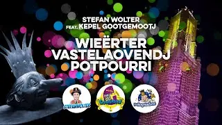 Stefan Wolter - Wieërter Vastelaovendj Potpourri (ft. Kepel Gootgemootj)
