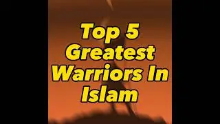 Top 5 Greatest Warriors In Islam #islam #shorts #viral