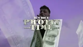 icyDice - Profit Time [Official Music Video]