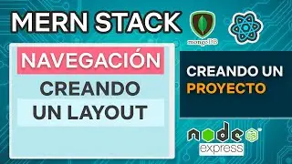 MERN Stack 4 Creando el Layout y menú de navegación   Mongo DB Express React JS Node