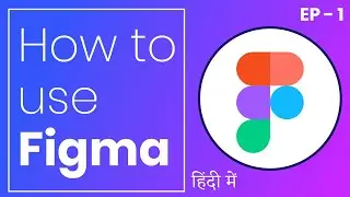 Figma tutorial | in Hindi
