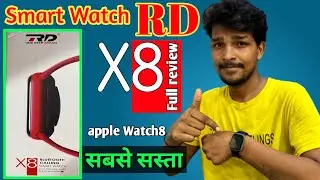 RD smart watch X8||Smart watch connect kaise kare||RD X8 smart watch8 review