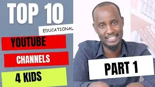 TOP 10 EDUCATIONAL YOUTUBE CHANNELS FOR KIDS| PART 1 | 2023