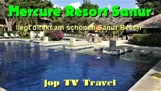 Экскурсия по отелю Mercure Resort Sanur, расположенному прямо на прекрасном пляже Санур (Бали) jo...