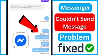 [SOLVED] Messenger Couldn't Send the Message Problem