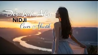 DOSAKAH AKU - NIDJI  cover by VD STUDIO