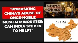 China on Abuse of Muslim Minority#jaimahakaal#Muslim#Turkish