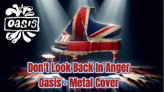 Oasis - Don't Look Back In Anger - W.A.M. - Metal Cover - Oasis live `25 | Heavy Metal Music Video