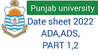 Date sheet of Associate degree Ada /punjab university 2022 Annual