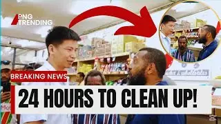 Madang Governor Issues 24-Hour Ultimatum to Chines Businesses Over Town Cleanliness