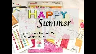 Happy Summer - Happy Planner Plan with Me (June Monthly)